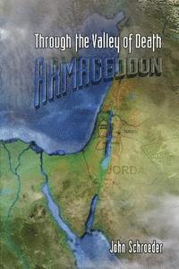 Through the Valley of Death: Armageddon