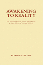 bokomslag Awakening to Reality: The 'regulated Verses' of the Wuzhen Pian, a Taoist Classic of Internal Alchemy