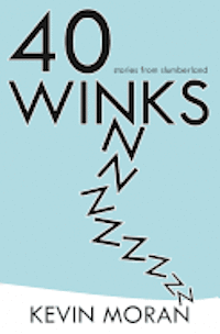 bokomslag 40 Winks: Stories from Slumberland