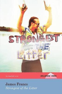 Strongest of the Litter (The Hollyridge Press Chapbook Series) 1