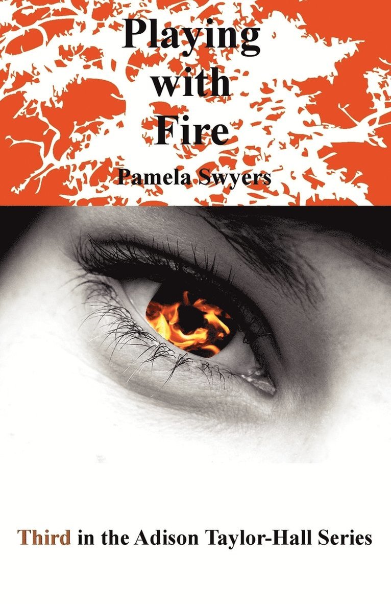 Pamela Swyers - Playing with Fire, Häftad