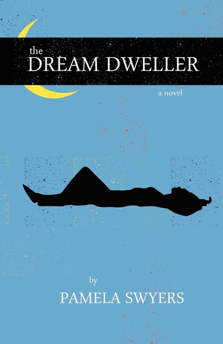 The Dream Dweller 1