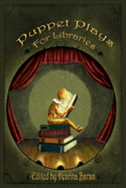 Puppet Plays for Libraries 1