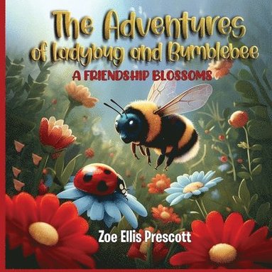 bokomslag The Adventures of Ladybug and Bumblebee