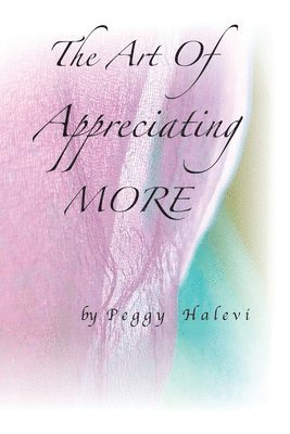 The Art of Appreciating MORE 1