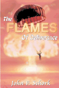 bokomslag The Flames of Deliverance
