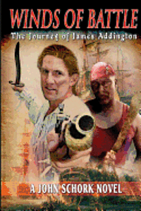 Winds Of Battle - The Journey of James Addington