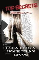bokomslag Top Secrets: Lessons for Success from the World of Espionage