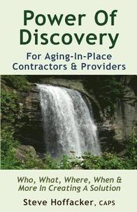 bokomslag Power Of Discovery: For Contractors & Aging-In-Place Providers