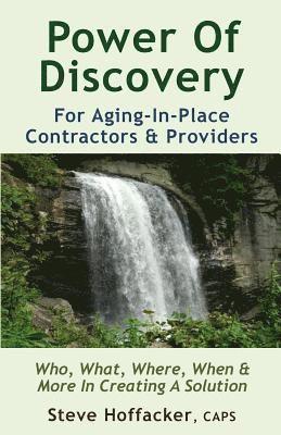 Power Of Discovery: For Contractors & Aging-In-Place Providers 1