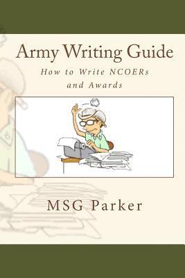 bokomslag Army Writing Guide: How to Write Ncoers and Awards