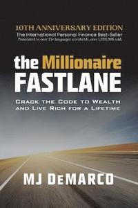 bokomslag Millionaire fastlane - crack the code to wealth and live rich for a lifetim