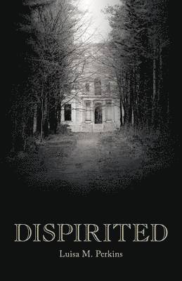 Dispirited