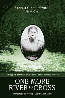 Margaret Blair Young, Darius Aidan Gray - Standing on the Promises, Book One, Häftad