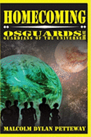 Karen Petteway, James Barnes - Homecoming: Osguards: Guardians of the Universe, Häftad