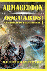Karen Michelle Petteway, James Barnes - Armageddon: Osguards: Guardians of the Universe, Häftad