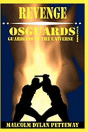 Karen Michelle Petteway, James Barnes - Revenge: Osguards: Guardians of the Universe, Häftad