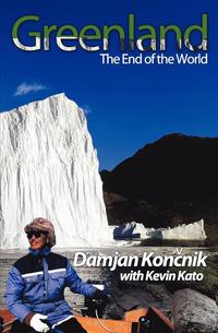 bokomslag Greenland - The End of the World