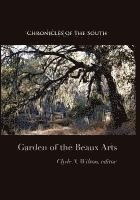 bokomslag Chronicles of the South: Garden of the Beaux Arts