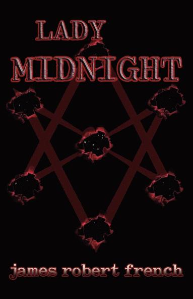 James Robert French - Lady Midnight, Häftad