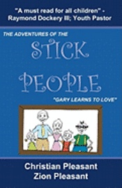 The Adventures of the Stick People: Gary Learns To Love 1