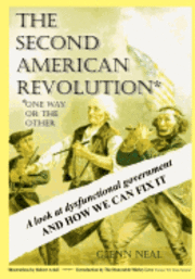 bokomslag The Second American Revolution: One Way Or The Other