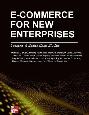 Riley Mitchell, Nafisa Osman - E-Commerce for New Enterprises: Lessons & Select Case Studies, Häftad