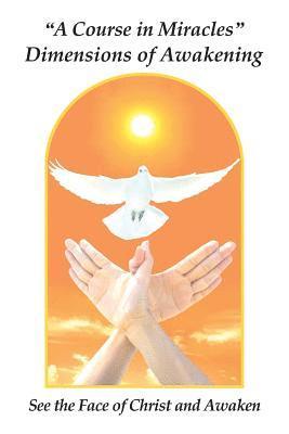 bokomslag "A Course in Miracles" Dimensions of Awakening
