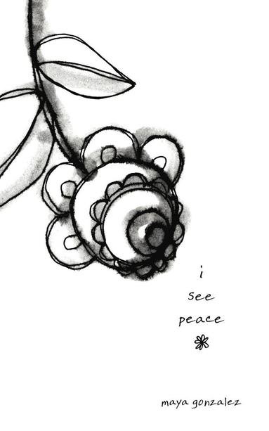 Maya Gonzalez - i see peace, Häftad