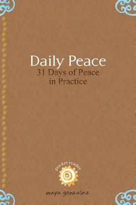 Maya Gonzalez - Daily Peace, Häftad