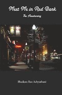 Meet me in Red Bank: The Awakening