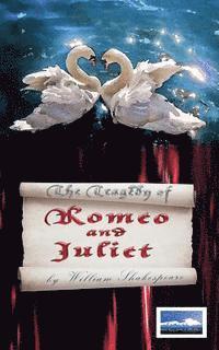 The Tragedy of Romeo and Juliet 1