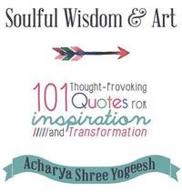bokomslag Soulful Wisdom & Art