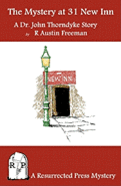 R. Austin Freeman - The Mystery of 31 New Inn: A Dr. John Thorndyke Story, Häftad