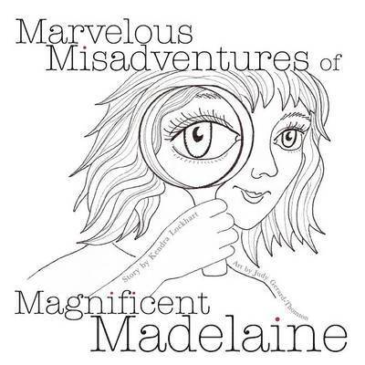 Marvelous Misadventures of Magnificent Madelaine 1