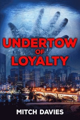 Mitch Davies, Davies - Undertow of Loyalty, Häftad