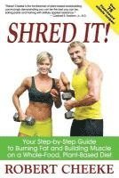 bokomslag Shred It!: Your Step-by-Step Guide to Burning Fat and Building Muscle on a Whole-Food, Plant-Based Diet