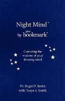 bokomslag Night Mind: A Dream Journal for Capturing the Wisdom of Your Sleeping Mind