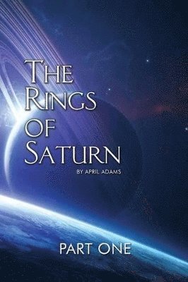 bokomslag The Rings of Saturn Part One