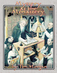 Tim Morgan - Mystery at the Monastery, Häftad