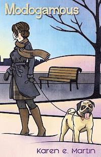Karen E. Martin - Modogamous, Häftad