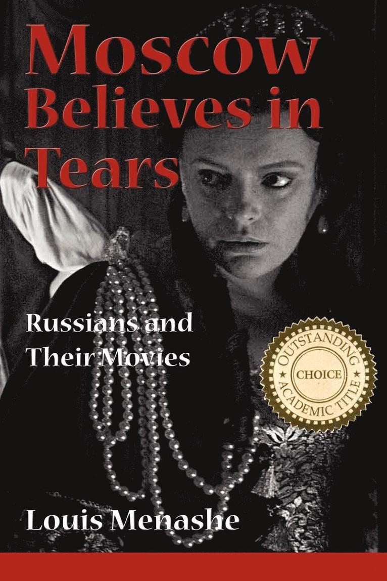 Moscow Believes in Tears