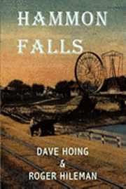 Roger Hileman, Dave Hoing - Hammon Falls, Häftad