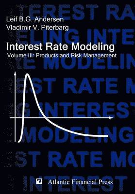 Interest Rate Modeling. Volume 3 1