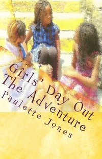 bokomslag Girls' Day Out: The Adventure