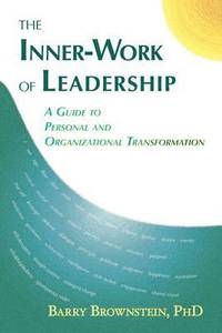 bokomslag The Inner-work of Leadership