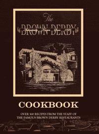 bokomslag The Brown Derby Cookbook