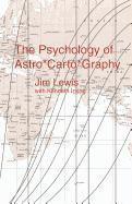Jim Lewis, Kenneth Irving - Psychology of Astro*Carto*Graphy, Häftad