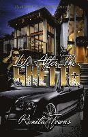 Life After The Ghetto