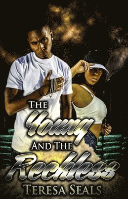 The Young and the Reckless 1